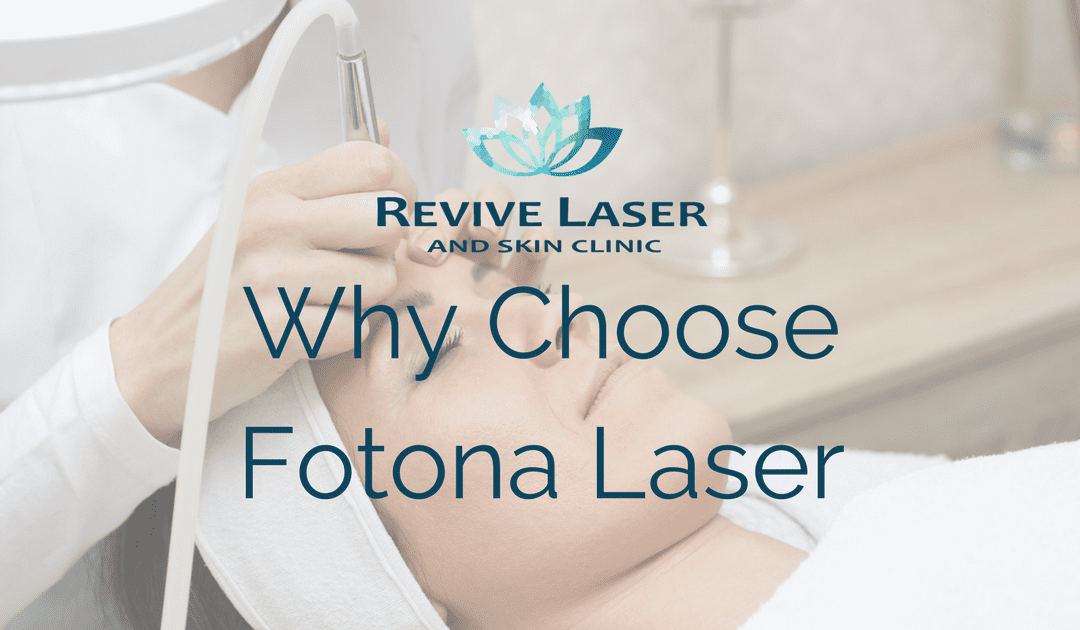 Why Choose The Fotona Laser?