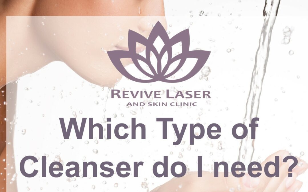 Which type of cleanser do I need?
